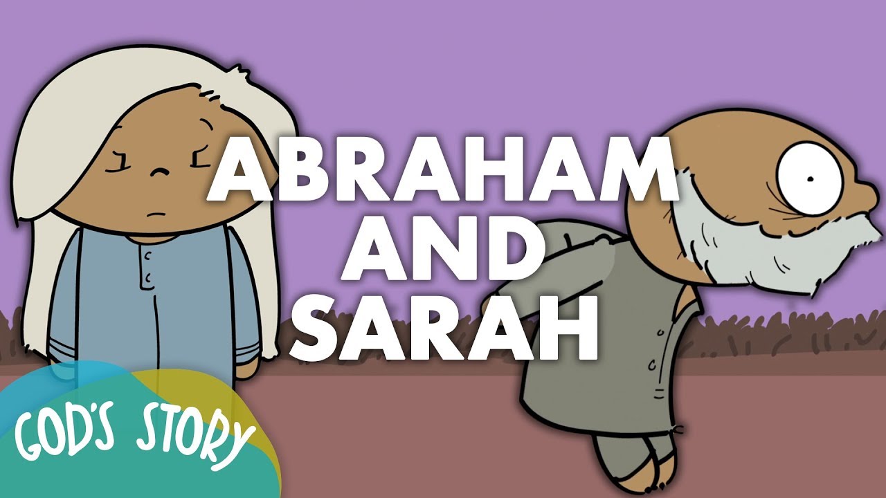 Abraham And Sarah L God's Story - YouTube