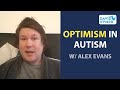 Optimism in Autism | Alex Evans | Daves Desk (249)