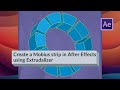 Create a Mobius strip in After Effects using Extrudalizer