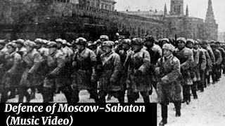 Defence of Moscow-Sabaton (Music Video)