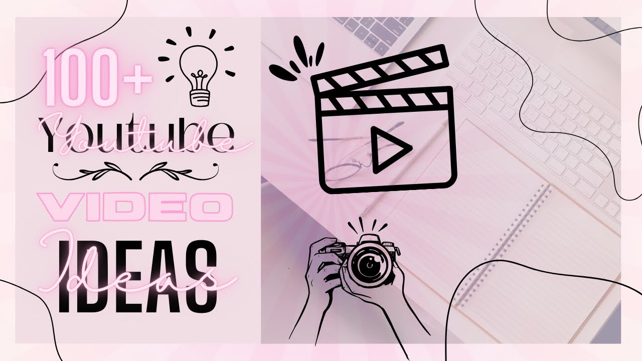 100 Youtube Video Ideas Girl Interlude Youtube