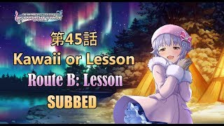 【デレステ】Idolm@ster Starlight Stage: Episode 45 B 「Kawaii or Lesson?」(SUBBED)