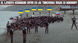 ¡El ejército ucraniano entró en las trincheras rusas en Bakhmut!