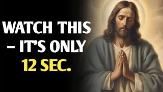 💟“Watch This – It’s Only 12 Seconds!”💐 God's Urgent Message | God Msg