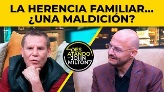 ¿Los Hijos de Famosos tienen una Maldición? - Desatando con John Milton Clips