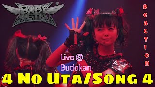 BABYMETAL - 4 NO UTA/SONG 4 REACTION | BUDOKAN BLACK NIGHT | DRUMMER REACTS