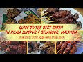 Pristine Discovery Guide to the best SATAY in Kuala Lumpur & Selangor, Malaysia - 2023