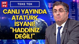 Ersan Şen isyan etti: "Atatürk'e dua et, dua!"