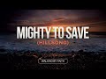 Mighty To Save Hillsong Worship | Youth Notebook