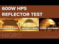 HPS reflector comparison test - Dominator XXXL Vs Adjust a wing Defender Vs budget Eco/Barn Type HPS reflector comparison test - Dominator XXXL Vs Adjust a wing Defender Vs budget Eco/Barn Type