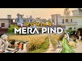 Village Life in Punjab | Mera Pind | Raian, Ludhiana | #villagelife  #villagefood