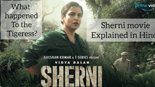 Sherni Movie Explained In Hindi | Ending Explained | Vidya Balan | 2021 | Sherni Full Movie,in Hindi