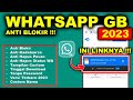 Cara Download WA GB 2023 Anti Blokir !!! - WHATSAPP GB 2023 TERBARU || WA GB TERBARU 2023