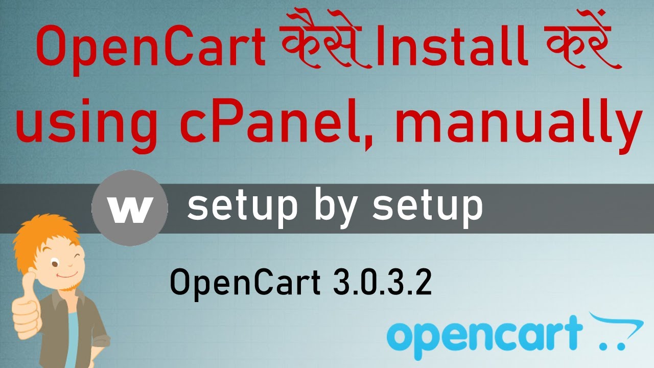 How To Install OpenCart Using CPanel, Manually Install OpenCart - YouTube