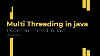 Daemon Thread in Java part 46