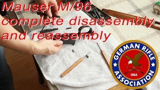 Mauser M/96 complete disassembly and reassembly