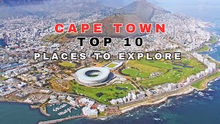 🌍 Exploring Cape Town's Treasures: Top 10 Must-Visit Destinations