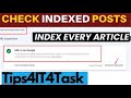 Blogging Blogging Part_16 - How to index all posts in google search result in one day live indexing