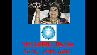 VISHUDDHI CHAKRA RAAG JAIJAIVANTI, SAHAJA YOGA MEDITATION