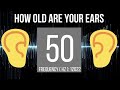 how old are your ears hearing test