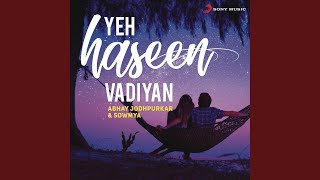 Yeh Haseen Vadiyan (Rewind Version)