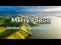 Lagi reggae ( Merry Papua )