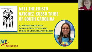 CONNECTS EVENT - Edisto Natchez - Kusso Tribe of S.C. - A Conversation with Sabrina Grey Wolf Creel