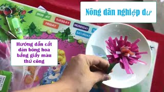 Nông dân nghiệp dư  | Hướng dẫn cắt dán bông hoa bằng giấy màu thủ công