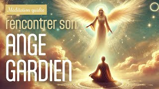 Rencontrer son Ange Gardien - Méditation guidée