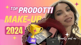 I TOP del MAKEUP 2024: la MIA selezione per CATEGORIA! ✨ | #prodottitop | Beauty and me