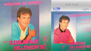 Zdravko Dujmovic - Stari most - (Audio 1986)