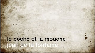 La minute de poésie : Le Coche et la Mouche [Jean de La Fontaine]