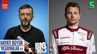 KIMI RAIKKONEN I Hayatı Büyük Yaşayanlar #5 I Algida Big Bold x Socrates