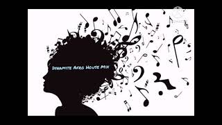 Afro House Dynamite Mix 14 [Manyelo Dafro, Kususa, Argento Dust, Echodust]