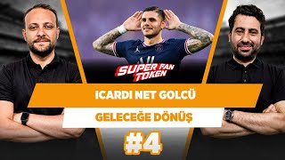 Galatasaray için Icardi avcı bir golcü | Onur Tuğrul & Mustafa Demirtaş | Geleceğe Dönüş #4