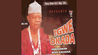 Igwe Okada, Pt. 3