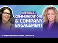 How Internal Communications Drive Law Firm Culture EP. 13 | Entrepreneurial Lawyer Podcast