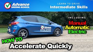 How To Accelerate Your Car Quickly  |  Learn to drive: Intermediate skills