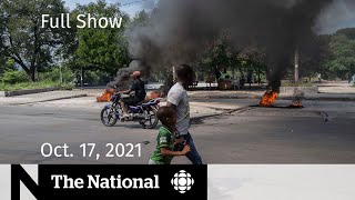 CBC News: The National | Haiti kidnapping, COVID-19 testing for travel, vaccines and sports