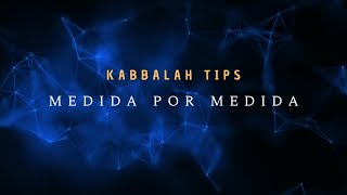 KABBALAH - Entender el Medida por Medida - El ojo por ojo #kabbalah