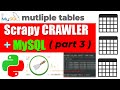 How To Web Scrape To Multiple Tables | Part 3 of Scrapy Crawler + MySQL series