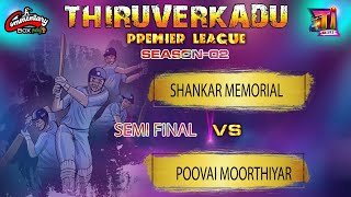 THIRUVERKADU PREMIER LEAGUE || SEASON 2 || CHENNAI ||#tilive #cricket #cricketlover #chennai #sports