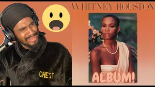 MY FIRST LISTEN TO WHITNEY HOUSTON ALBUM WHITNEY HOUSTON MY REACTION!