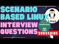 Mastering Linux Interviews: Top 15 Scenario-Based Questions & Answers | Linux Scenario Interview