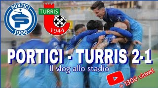 Portici - Turris 2-1 il vlog allo stadio (+1300 views!)