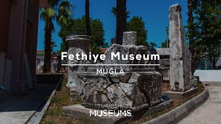 Fethiye Museum, Muğla