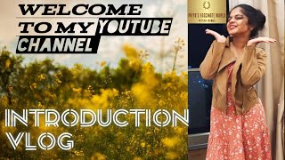 ನನ್ನ ಮೊದಲನೆಯ YouTube Video||My Introduction Vlog