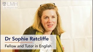 Dr Sophie Ratcliffe, Tutor in English, University of Oxford