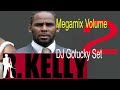 RKelly Megamix - Volume 2(DJGolucky Set)