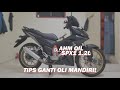 JANGAN TUNGGU HITAM! - TIPS & TUTORIAL GANTI OLI MANDIRI DIRUMAH | #VlogNgapak